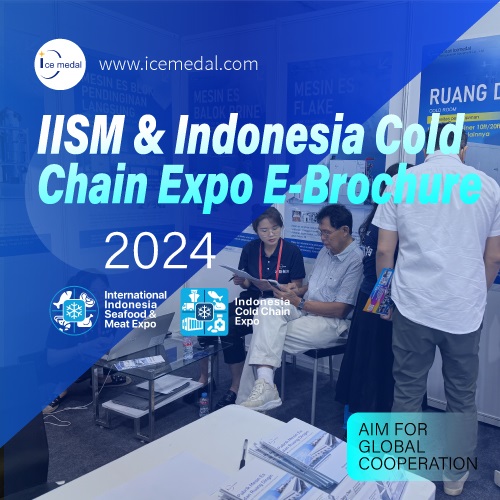 IISM & Indonesia Cold Chain Expo 2024 × Hunan Icemedal(Icemedal)